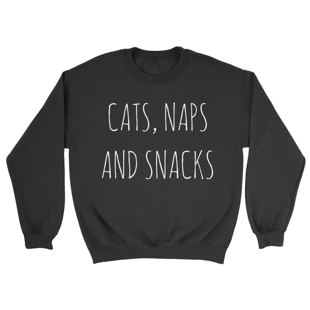 Cats, Naps & Snacks Sweatshirt - Pawsome Couture