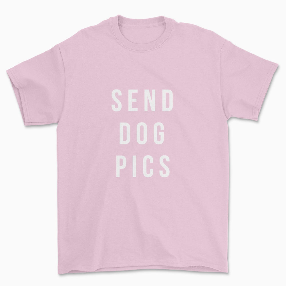 Send Dog Pics T-Shirt - Pawsome Couture